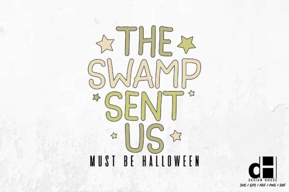 Funny Halloween the Swamp Sent SVG PNG