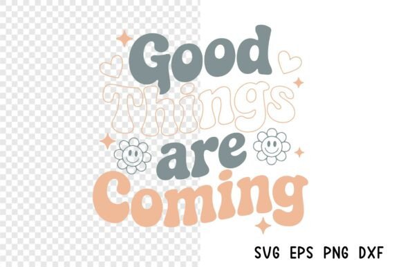 Good Things Are Coming, Mental Health SVG