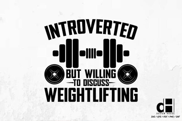 Introvert Gym Talk Weightlifting SVG PNG