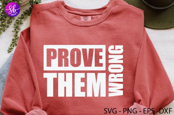 Prove Them Wrong Bible Verse Svg