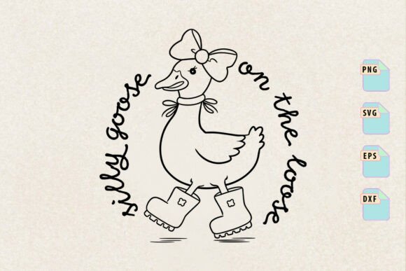 Silly Goose on the Loose SVG