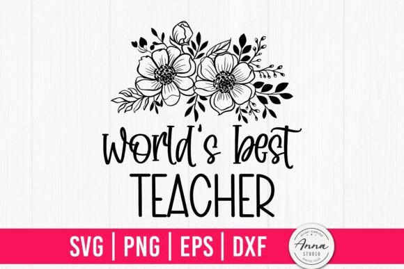 World’s Best Teacher SVG PNG Sublimation