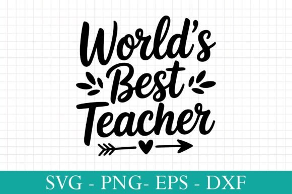 World’s Best Teacher SVG Review